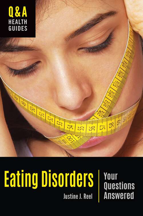 Book cover of Eating Disorders: Your Questions Answered (Q&A Health Guides)