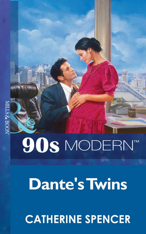 Book cover of Dante's Twins (ePub First edition) (Mills And Boon Vintage 90s Modern Ser. #2016)