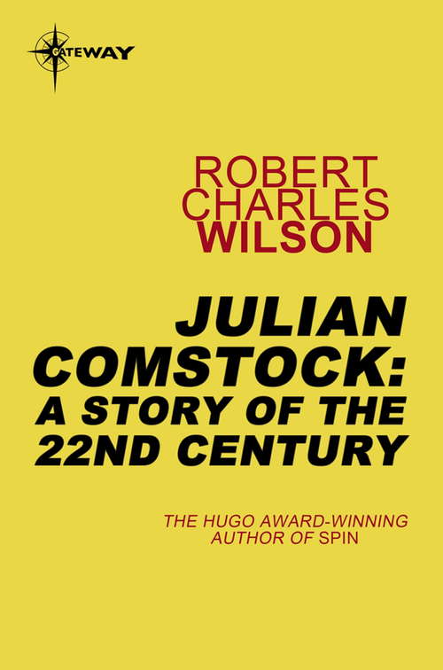 Book cover of Julian Comstock: A Story Of 22nd-century America