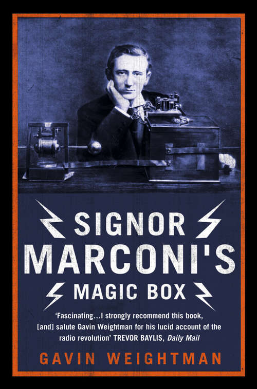 Book cover of Signor Marconi’s Magic Box (Text Only): The Invention That Sparked The Radio Revolution (ePub edition)