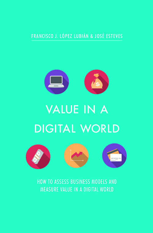 Book cover of Value in a Digital World: How to assess business models and measure value in a digital world