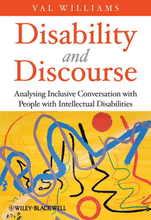 Book cover of Disability and Discourse: Analysing Inclusive Conversation with People with Intellectual Disabilities