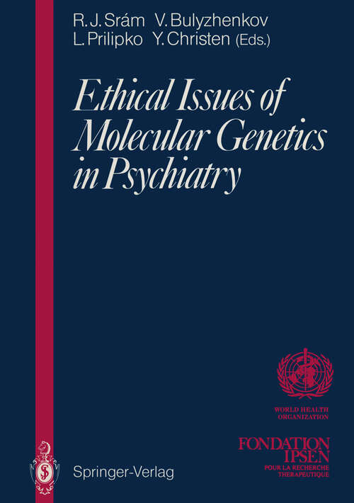 Book cover of Ethical Issues of Molecular Genetics in Psychiatry (1991)