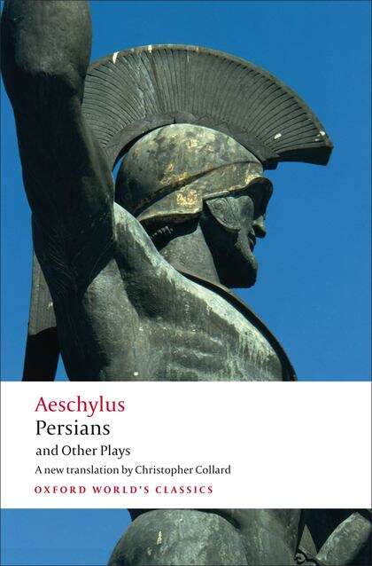 Book cover of Persians And Other Plays (Oxford World's Classics Ser.)