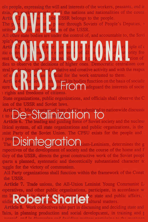 Book cover of Soviet Constitutional Crisis (Contemporary Soviet - Post-soviet Politics Ser.)