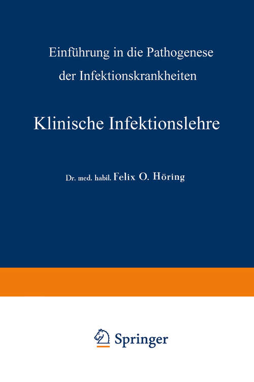 Book cover of Klinische Infektionslehre: Einführung in die Pathogenese der Infektionskrankheiten (1938)