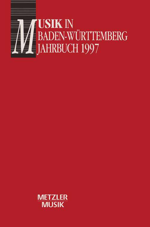 Book cover of Musik in Baden-Württemberg, Band 4: Jahrbuch 1997 (1. Aufl. 1997)