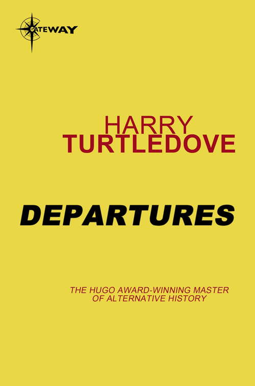 Book cover of Departures: Stories Of Alternate History