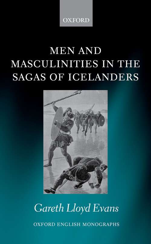 Book cover of Men and Masculinities in the Sagas of Icelanders (Oxford English Monographs)