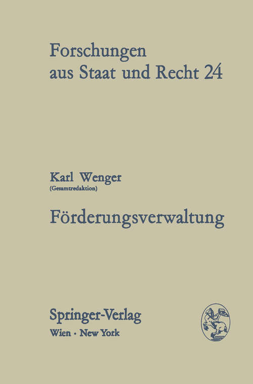Book cover of Förderungsverwaltung (1973) (Forschungen aus Staat und Recht #24)