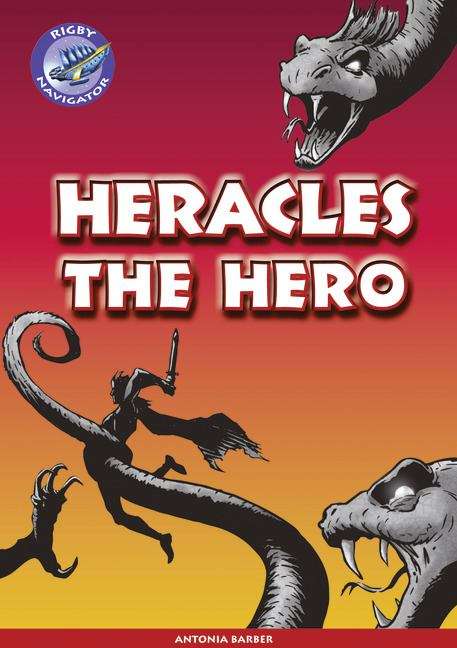 Book cover of Heracles The Hero (PDF) (Rigby Navigator)