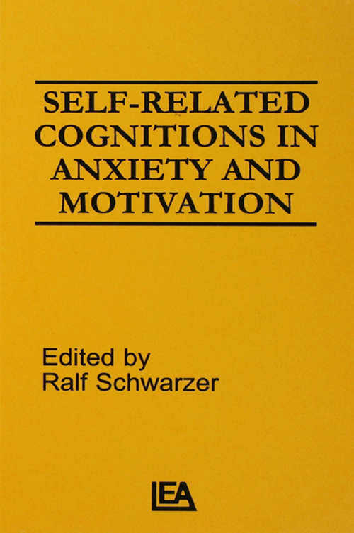 Book cover of Self-related Cognitions in Anxiety and Motivation