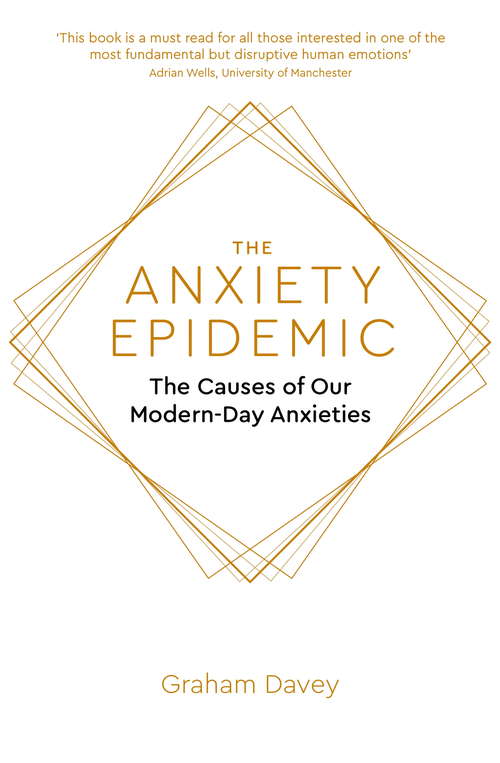 Book cover of The Anxiety Epidemic: The Causes of our Modern-Day Anxieties
