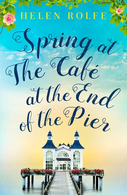 Book cover of Spring at the Café at the End of the Pier: Part One