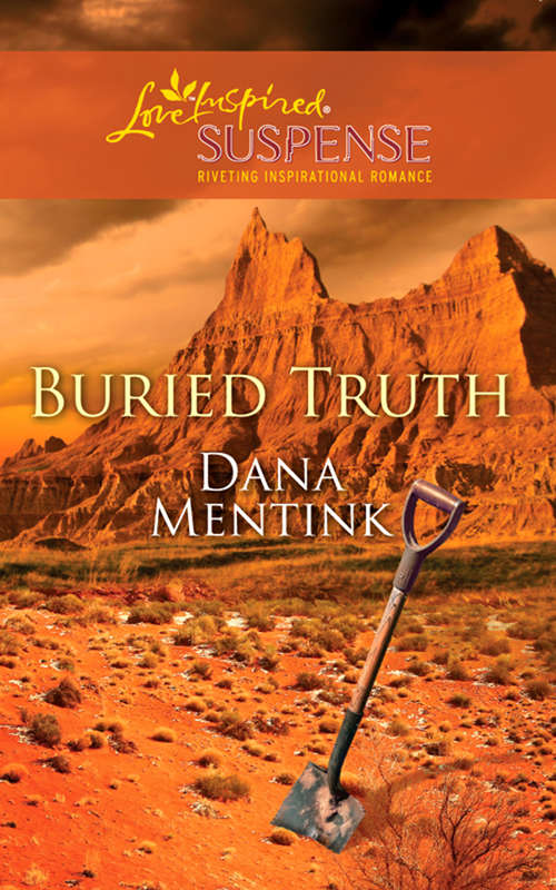 Book cover of Buried Truth (ePub First edition) (Mills And Boon Love Inspired Suspense Ser.)