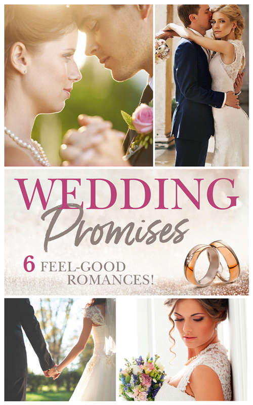 Book cover of Wedding Promises: Slow Dance With The Best Man (wedding Of The Year, Book 1) / Proposal For The Wedding Planner / The Millionaire's Royal Rescue / Married For His Secret Heir / Tempted By The Bridesmaid (italian Royals, Book 1) / Claiming His Pregnant Princess (ePub edition) (Mills And Boon E-book Collections)