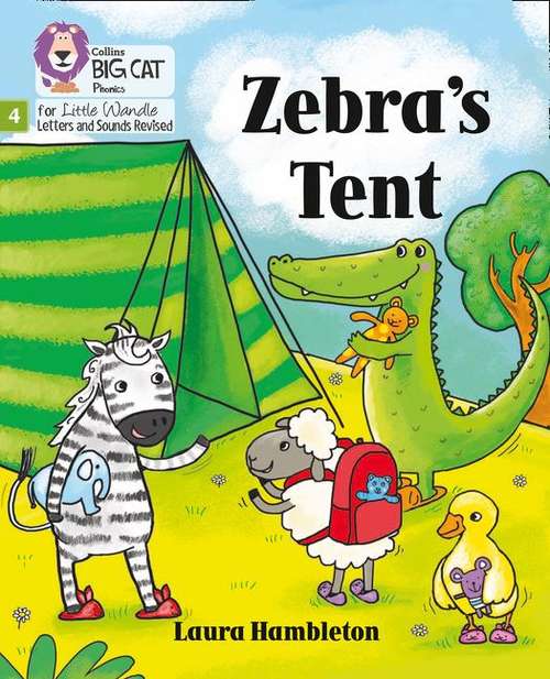 Book cover of Zebra's Tent (PDF): Phase 4 (Big Cat Phonics For Little Wandle Letters And Sounds Revised)