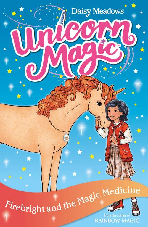 Book cover of Firebright and the Magic Medicine: Series 4 Book 2 (Unicorn Magic #11)