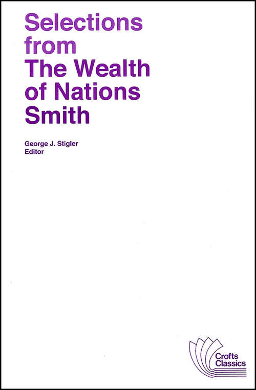 Book cover of Selections from The Wealth of Nations (Crofts Classics)