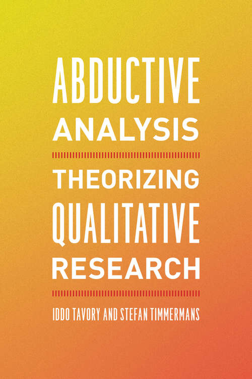 Book cover of Abductive Analysis: Theorizing Qualitative Research