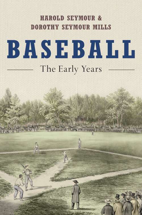 Book cover of Baseball: The Early Years