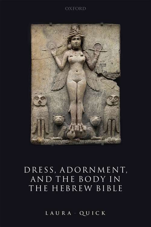 Book cover of Dress, Adornment, and the Body in the Hebrew Bible