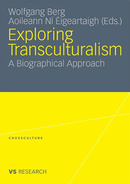 Book cover of Exploring Transculturalism: A Biographical Approach (2010) (Crossculture)
