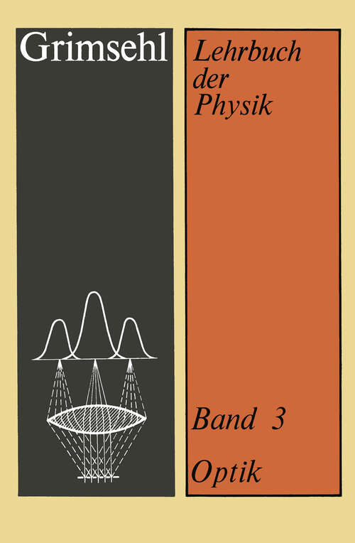 Book cover of Grimsehl Lehrbuch der Physik: Band 3 Optik (19. Aufl. 1978)