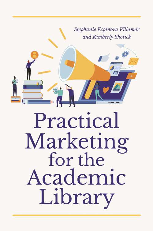 Book cover of Practical Marketing for the Academic Library