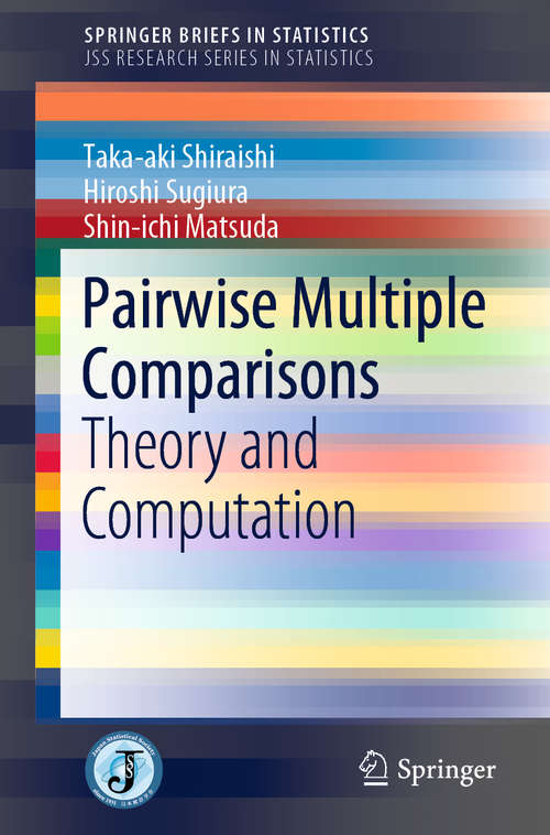 Book cover of Pairwise Multiple Comparisons: Theory and Computation (1st ed. 2019) (SpringerBriefs in Statistics)