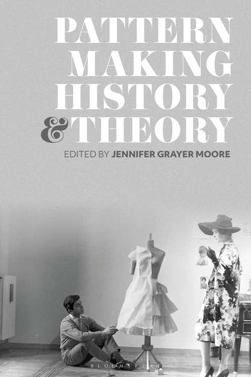 Book cover of Patternmaking History and Theory