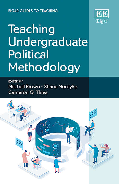 Book cover of Teaching Undergraduate Political Methodology (Elgar Guides to Teaching)