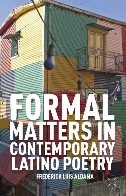 Book cover of Formal Matters in Contemporary Latino Poetry (2013)