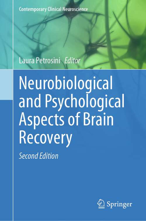 Book cover of Neurobiological and Psychological Aspects of Brain Recovery (2nd ed. 2023) (Contemporary Clinical Neuroscience)
