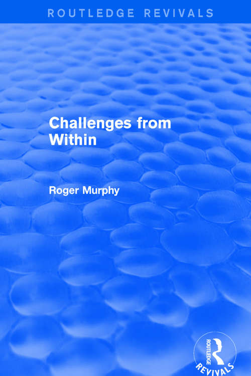 Book cover of Challenges from Within (Routledge Revivals Ser.)