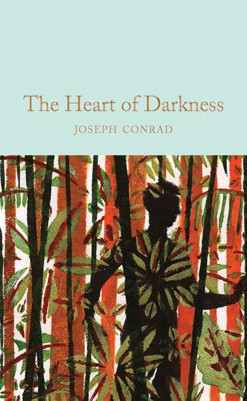 Book cover of Heart of Darkness & other stories: & other stories (Macmillan Collector's Library #164)