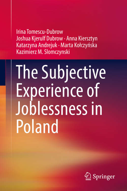 Book cover of The Subjective Experience of Joblessness in Poland (1st ed. 2019)