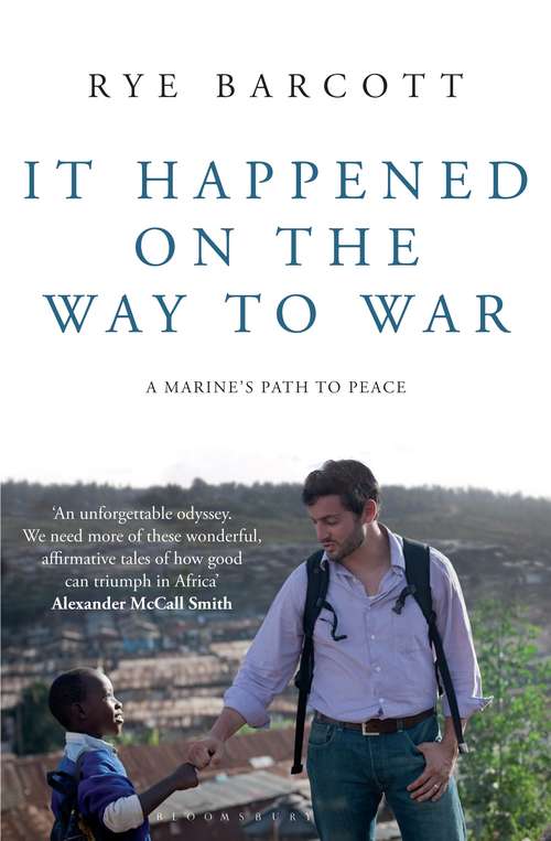 Book cover of It Happened on the Way to War: A Marine's Path to Peace