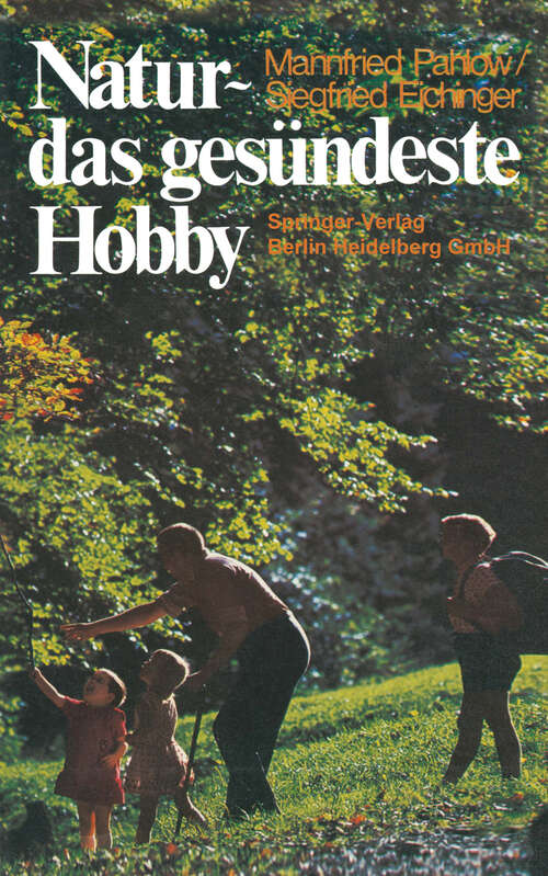Book cover of Natur — das gesündeste Hobby (1976)