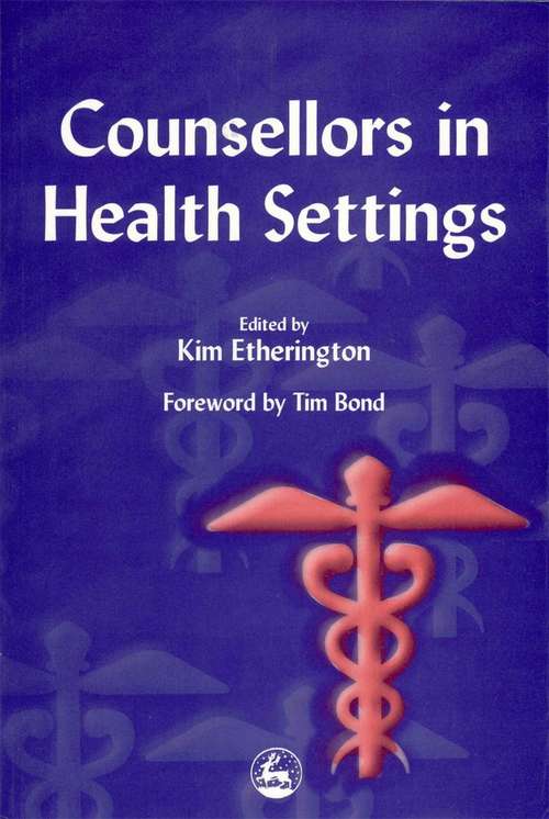 Book cover of Counsellors in Health Settings (PDF)