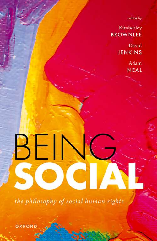 Book cover of Being Social: The Philosophy of Social Human Rights