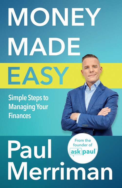 Book cover of Money Made Easy: Simple Steps to Managing Your Finances