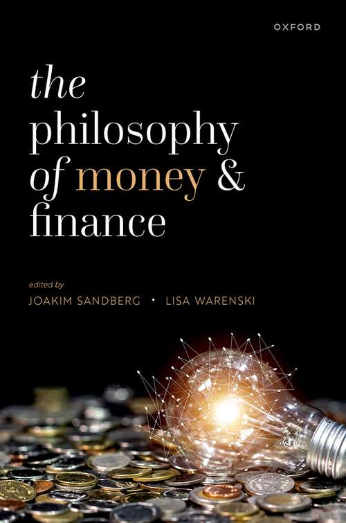 Book cover of The Philosophy of Money and Finance