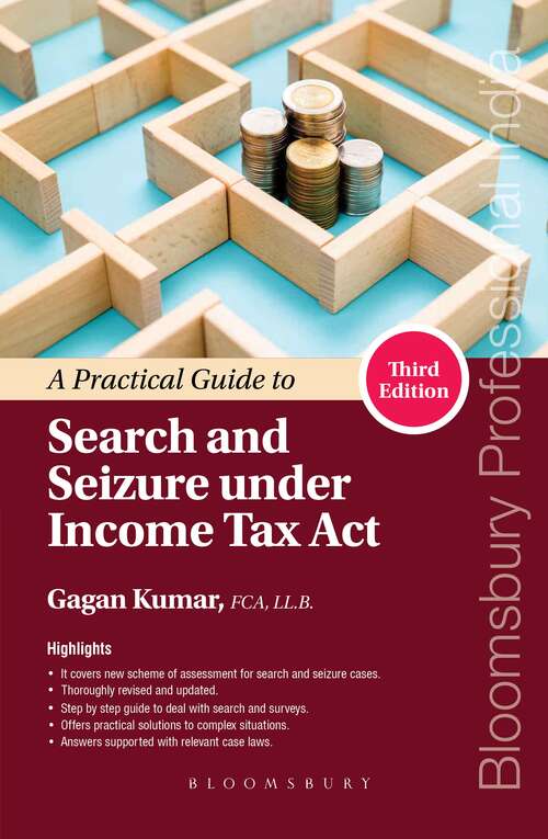 Book cover of Practical Guide to Search and Seizure under Income Tax Act, 3e
