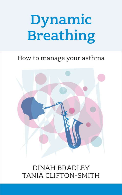 Book cover of Dynamic Breathing: How To Manage Your Asthma