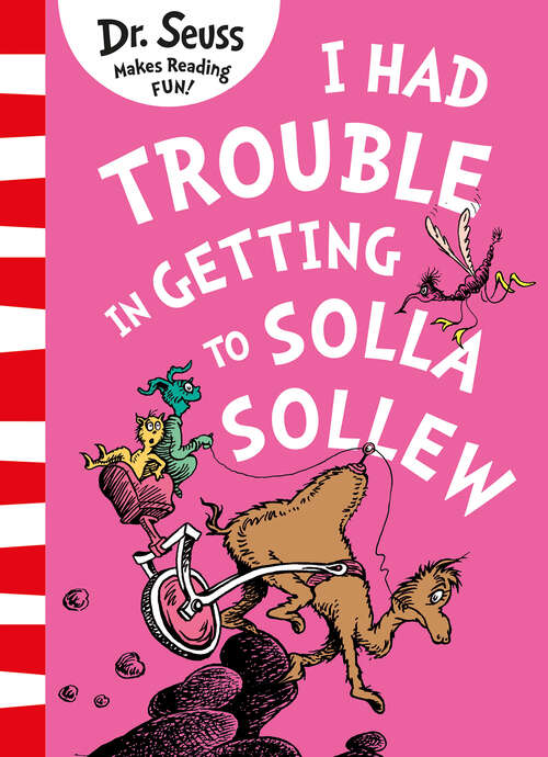 Book cover of I Had Trouble in Getting to Solla Sollew