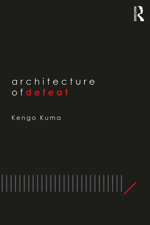 Book cover of Architecture of Defeat