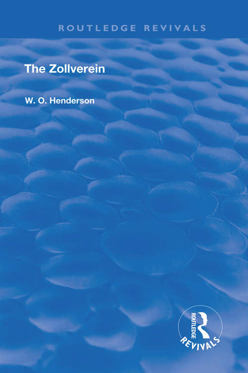 Book cover of The Zollverein: The Zollverein (2) (Routledge Revivals)