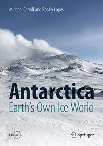 Book cover of Antarctica: Earth's Own Ice World (Springer Praxis Books)