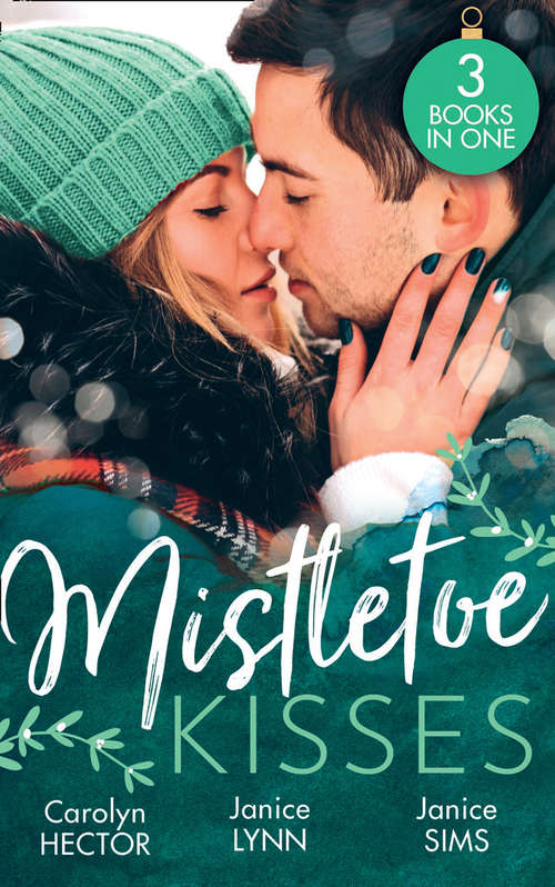 Book cover of Mistletoe Kisses: The Magic Of Mistletoe / Winter Wedding In Vegas / This Winter Night (ePub edition) (Harlequin Ser.)